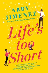 Cover image for Life's Too Short