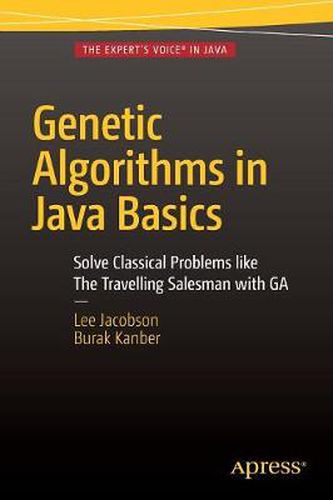 Cover image for Genetic Algorithms in Java Basics