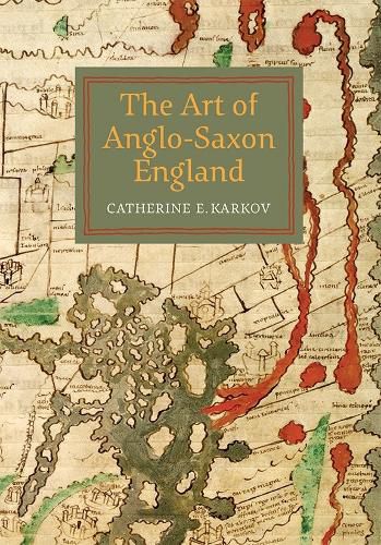 Cover image for The Art of Anglo-Saxon England