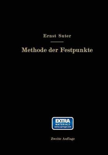 Cover image for Die Methode Der Festpunkte Zur Berechnung Der Statisch Unbestimmten Konstruktionen Mit Zahlreichen Beispielen Aus Der Praxis Insbesondere Ausgefuhrten Eisenbetontragwerken