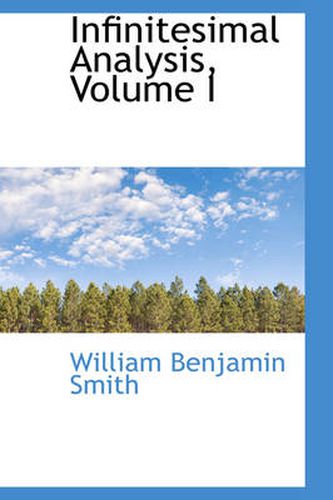 Cover image for Infinitesimal Analysis, Volume I