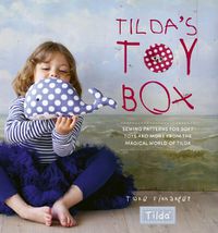 Cover image for Tilda's Toy Box: Sewing patterns for soft toys and more from the magical world of Tilda