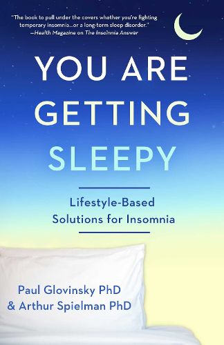 Cover image for You Are Getting Sleepy: Lifestyle-Based Solutions for Insomnia