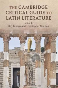 Cover image for The Cambridge Critical Guide to Latin Literature