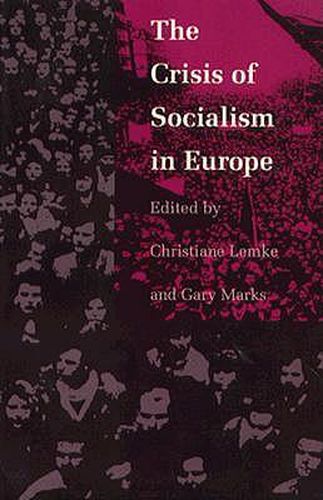 Cover image for The Crisis of Socialism in Europe