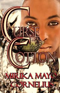 Cover image for Curse the Cotton