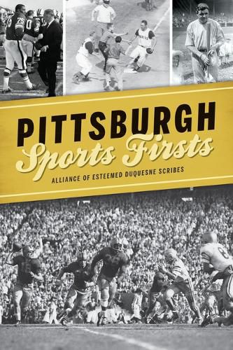Cover image for Pittsburgh Sports Firsts