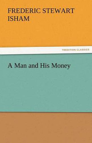 Cover image for A Man and His Money