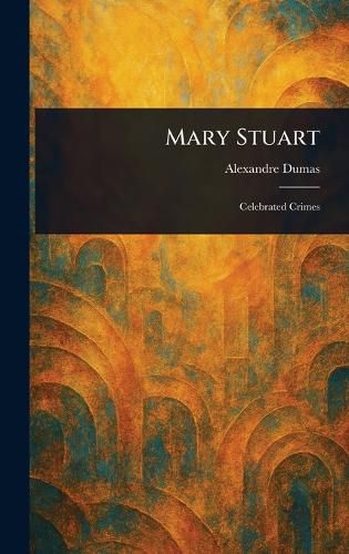 Cover image for Mary Stuart
