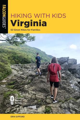 Cover image for Hiking with Kids Virginia: 52 Great Hikes for Families