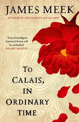 Cover image for To Calais, In Ordinary Time