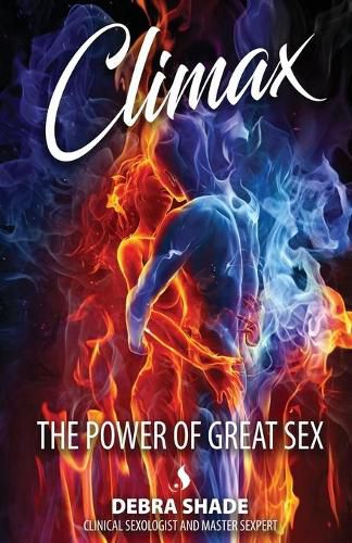 Cover image for Climax: The Power of Great Sex