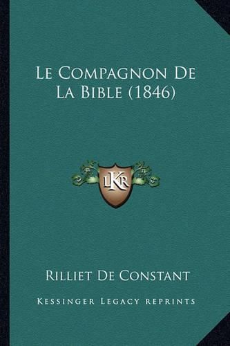 Cover image for Le Compagnon de La Bible (1846)