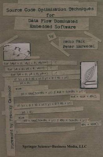 Cover image for Source Code Optimization Techniques for Data Flow Dominated Embedded Software