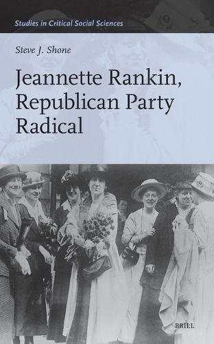 Cover image for Jeannette Rankin, Republican Party Radical