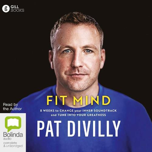 Cover image for Fit Mind: 8 Weeks to Change Your Inner Soundtrack and Tune Into Your Greatness