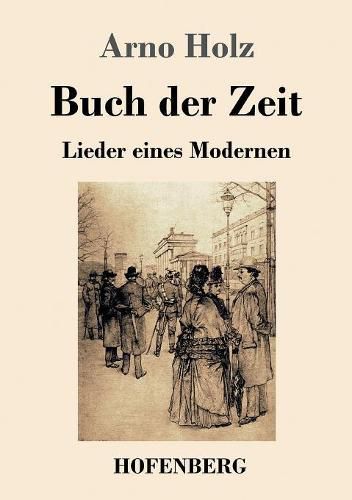 Buch der Zeit: Lieder eines Modernen