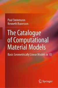 Cover image for The Catalogue of Computational Material Models: Basic Geometrically Linear Models in 1D