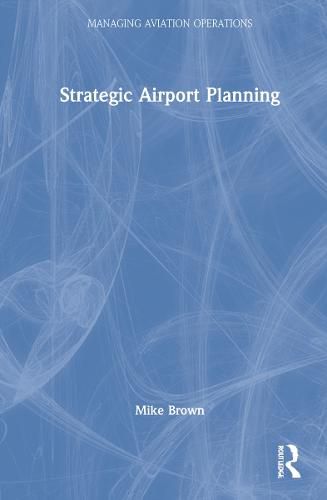 Strategic Airport Planning