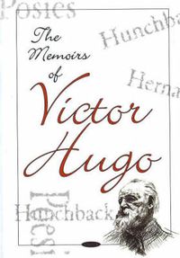 Cover image for Memoirs of Victor Hugo