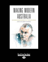 Cover image for Making Modern Australia: The Whitlam Government's 21st Century Agenda