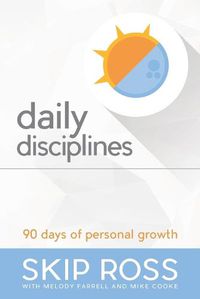 Cover image for Daily Disciplines: 90 Days of Personal Growth