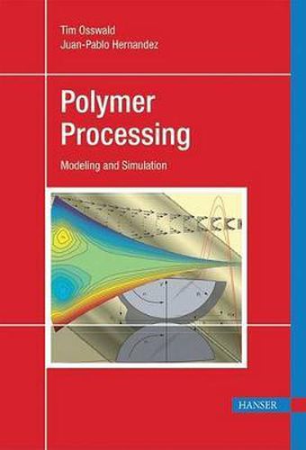 Cover image for Polymer Processing: Modeling and Simulation