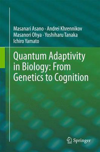 Cover image for Quantum Adaptivity in Biology: From Genetics to Cognition