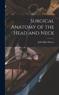 Cover image for Surgical Anatomy of the Head and Neck
