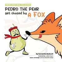 Cover image for Pedro the pear gets chased by a fox