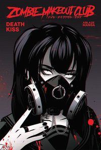 Cover image for Zombie Makeout Club Vol 3: Deathkiss