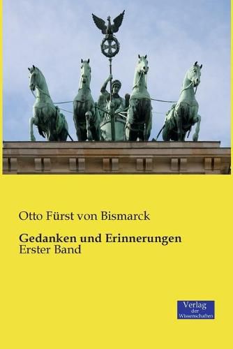 Cover image for Gedanken und Erinnerungen: Erster Band