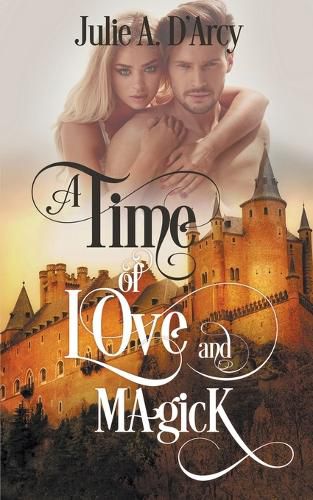 Cover image for A Time of Love and Magick