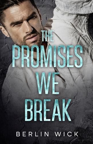 Cover image for The Promises We Break