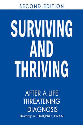 Cover image for Surviving and Thriving After a Life-Threatening Diagnosis