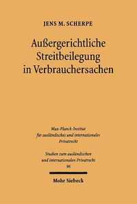 Cover image for Aussergerichtliche Streitbeilegung in Verbrauchersachen: Ein deutsch-danischer Rechtsvergleich