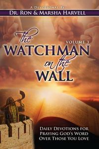 Cover image for The Watchman on the Wall, Volume 3: Daily Devotions for Praying God's Word Over Those You Love