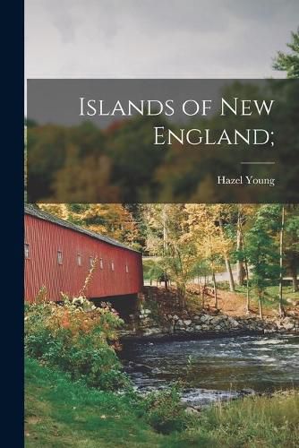 Cover image for Islands of New England;