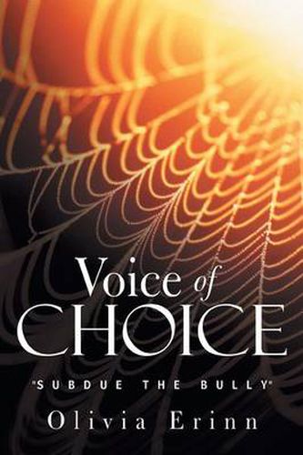 Cover image for Voice of Choice: Subdue the Bully