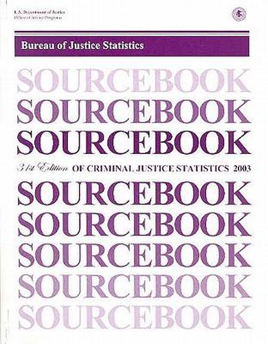 Cover image for Sourcebook of Criminal Justice Statistics, 2003