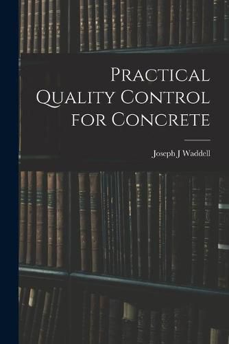 Practical Quality Control for Concrete