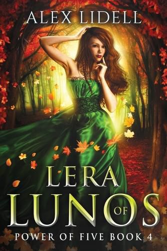 Cover image for Lera of Lunos: Power of Five, Book 4