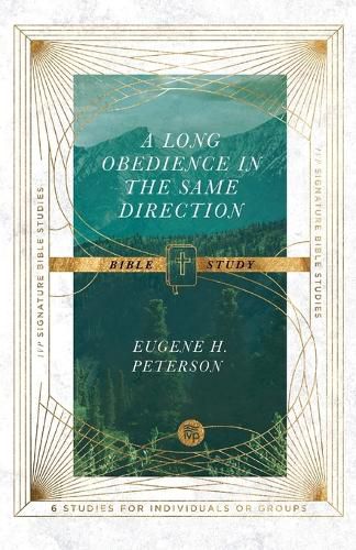 A Long Obedience in the Same Direction Bible Study