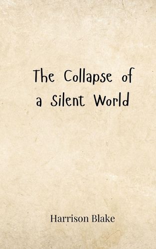 Cover image for The Collapse of a Silent World