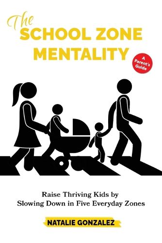 Cover image for The School Zone Mentality