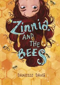 Cover image for Zinnia and the Bees