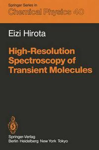 Cover image for High-Resolution Spectroscopy of Transient Molecules