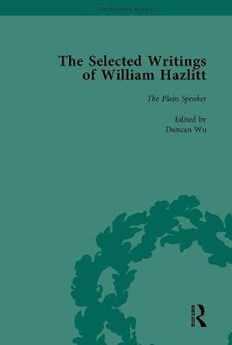 The Selected Writings of William Hazlitt: The Plain Speaker