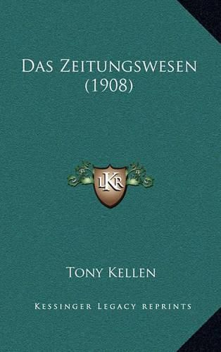 Cover image for Das Zeitungswesen (1908)