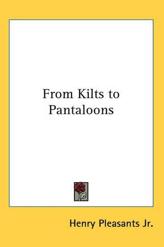 Cover image for From Kilts to Pantaloons